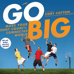 cover image of Go Big